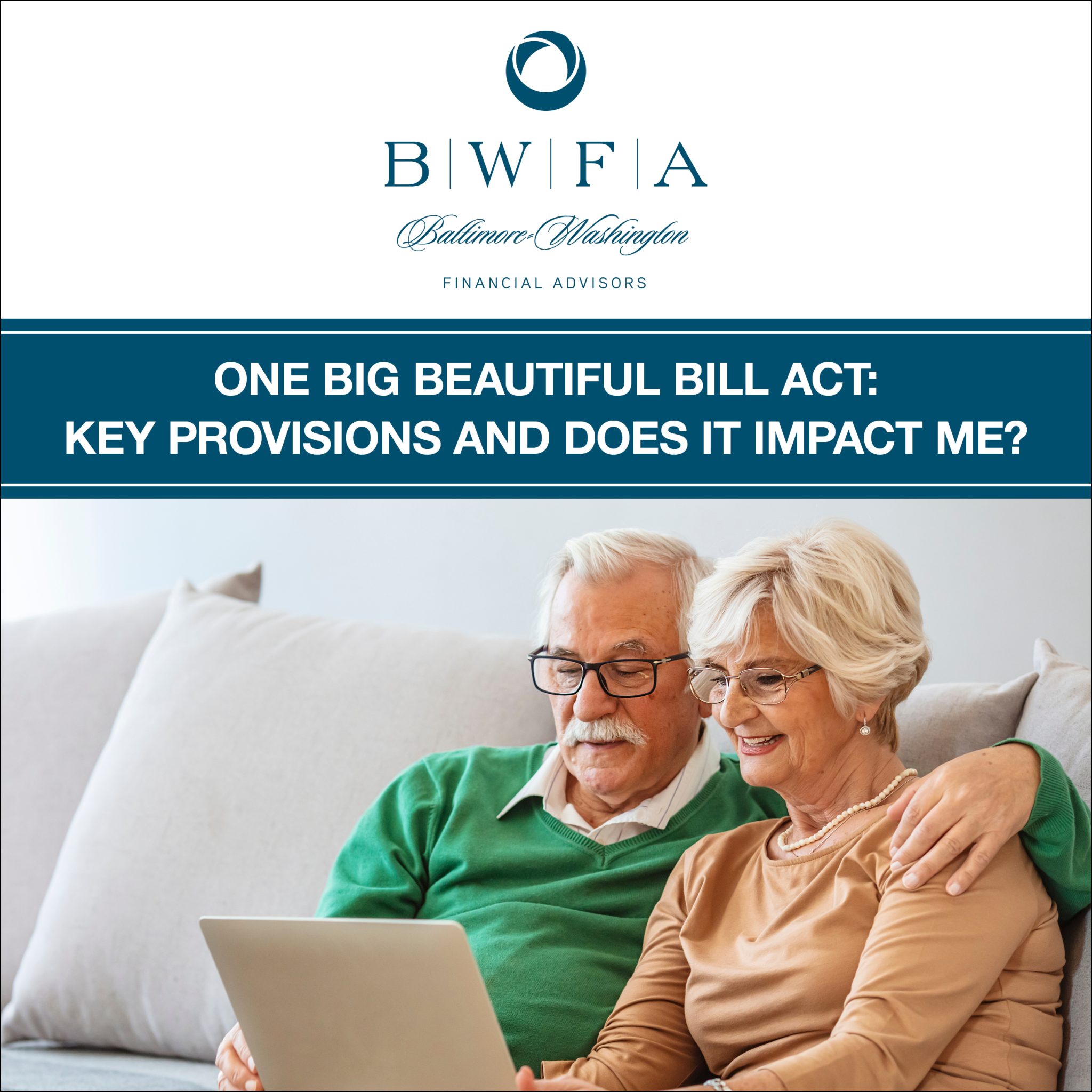 WEBINAR: One Big Beautiful Bill Act: Key Provisions and Does It Impact ...